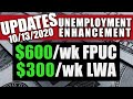 UNEMPLOYMENT FPUC $600! LWA $300! UPDATES 10/13/2020 (STATE PAYMENTS)