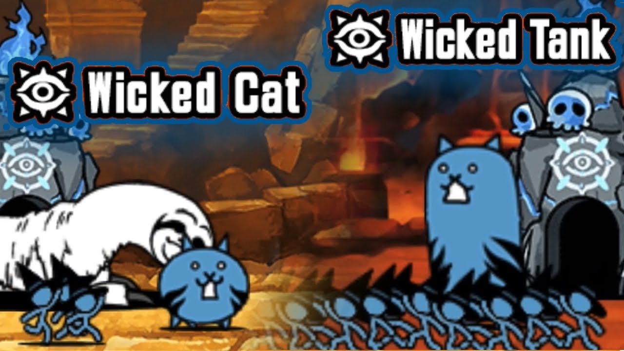 Battle Cats | Wicked Cat & Wicked Tank - Youtube