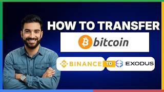 How to transfer Bitcoin from Binance to Exodus Wallet [FULL GUIDE]
