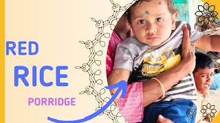 Red rice kanji for babies in tamil | 6 to 24 months babies breakfast and dinner|சிவப்பு அரிசி கஞ்சி