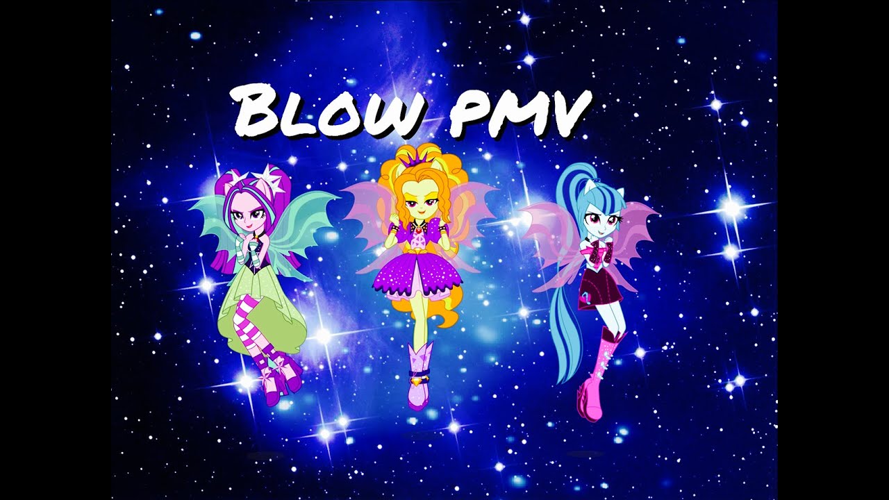 The Dazzlings ~ Blow ~ {pmv} For Mlp Obsession S Pmv Contest Youtube