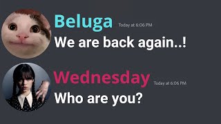 When Beluga meets Wednesday... (Season 2)