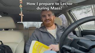 How I prepare as a Catholic Lector!