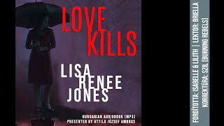 Lisa Renee Jones A Szerelem Gyilkol Lilah Love 4 Esernyős Ember 2