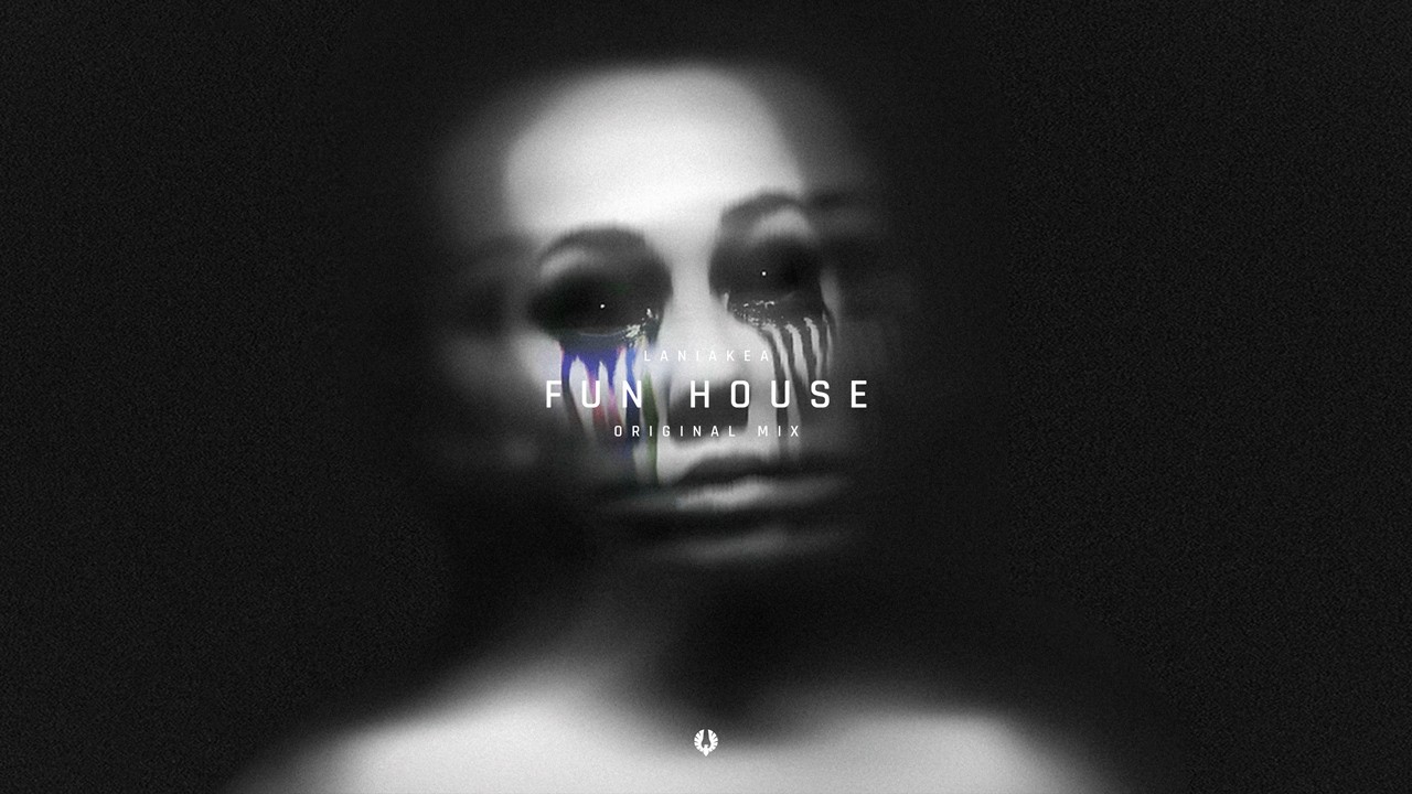 Watch LANIAKEA - Fun House on YouTube Watch LANIAKEA - Fun House on YouTube