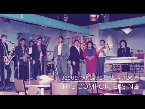 Jesus take me like a rock by The Comforters NZ