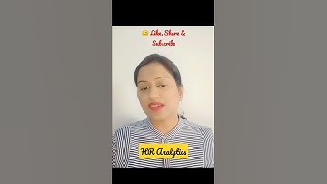 Understanding HR Analytics #HR simplified 😊😊