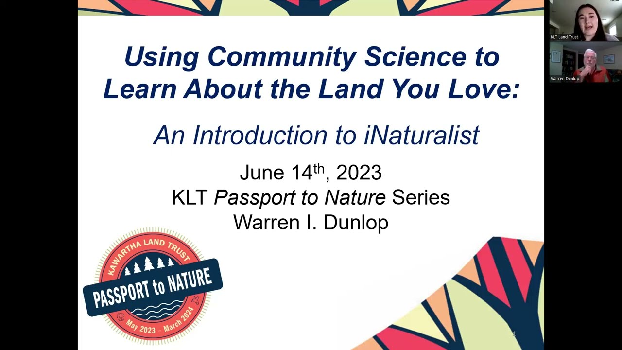 Using Community Science to Learn About the Land You Love - An introduction to iNaturalist