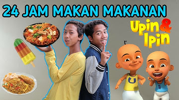 24 JAM MAKAN MAKANAN UPIN DAN IPIN / MUKBANG MAKANAN INI SAMPE HABIS! | Mikael TubeHD