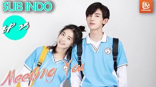 Download lagu Meeting You 【INDO SUB】EP25 |Dia adalah Xia Rui| MangoTV Indonesia