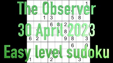 Sudoku solution – The Observer sudoku 30 April 2023 Easy level