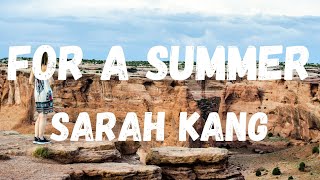 [lyrics] FOR A SUMMER – SARAH KANG