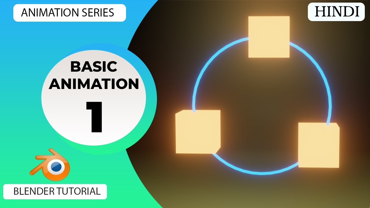BLENDER TUTOTIAL || BASIC ANIMTION || EDITING + ANIMATION|| HINDI - YouTube
