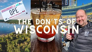 Don'ts of Wisconsin - From Cheesehead Lake Lingo to FIBs & More!