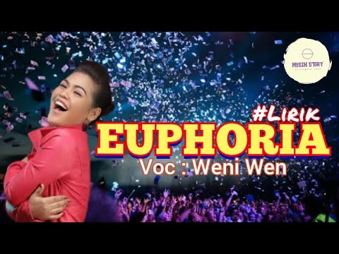 EUPHORIA | Voc : Weni Wen