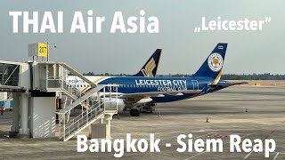 THAI AIR ASIA - Flight BANGKOK Don Mueang DMK to SIEM REAP Cambodia - Takeoff & Landing 2024