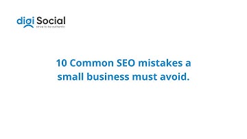 10 Common SEO mistakes a small business must avoid