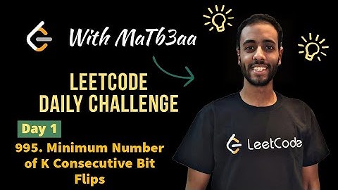 Day 1 | Minimum Number of K Consecutive Bit Flips - Leetcode 995 | C++ بالعربي