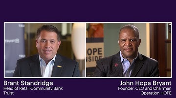 Truist and Operation HOPE I An impactful partnership