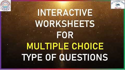 INTERACTIVE WORKSHEETS FOR MULTIPLE CHOICE QUESTIONS - BPDAV