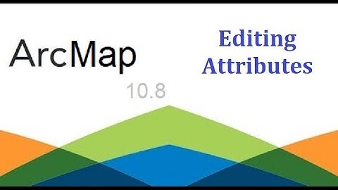 ArcMap   Editing Attributes   ArcGIS Mastery