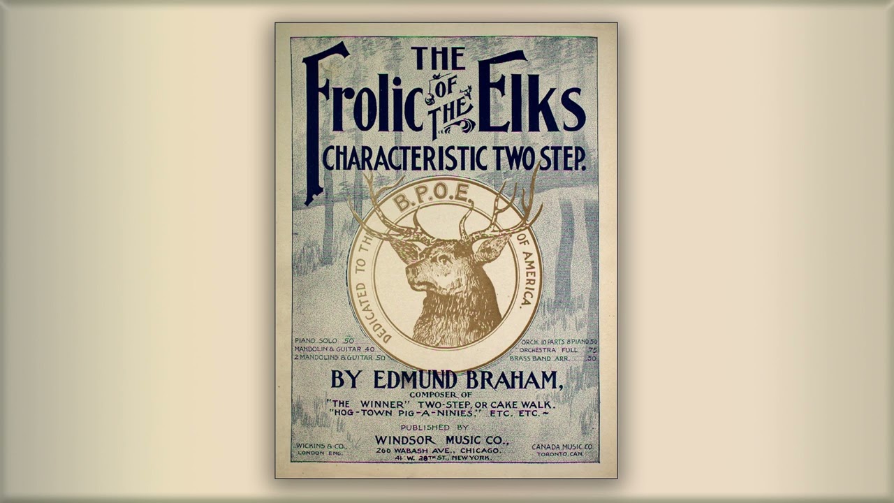 The Frolic of the Elks - Edmund Braham - RagTime - Midi - Piano - 1900