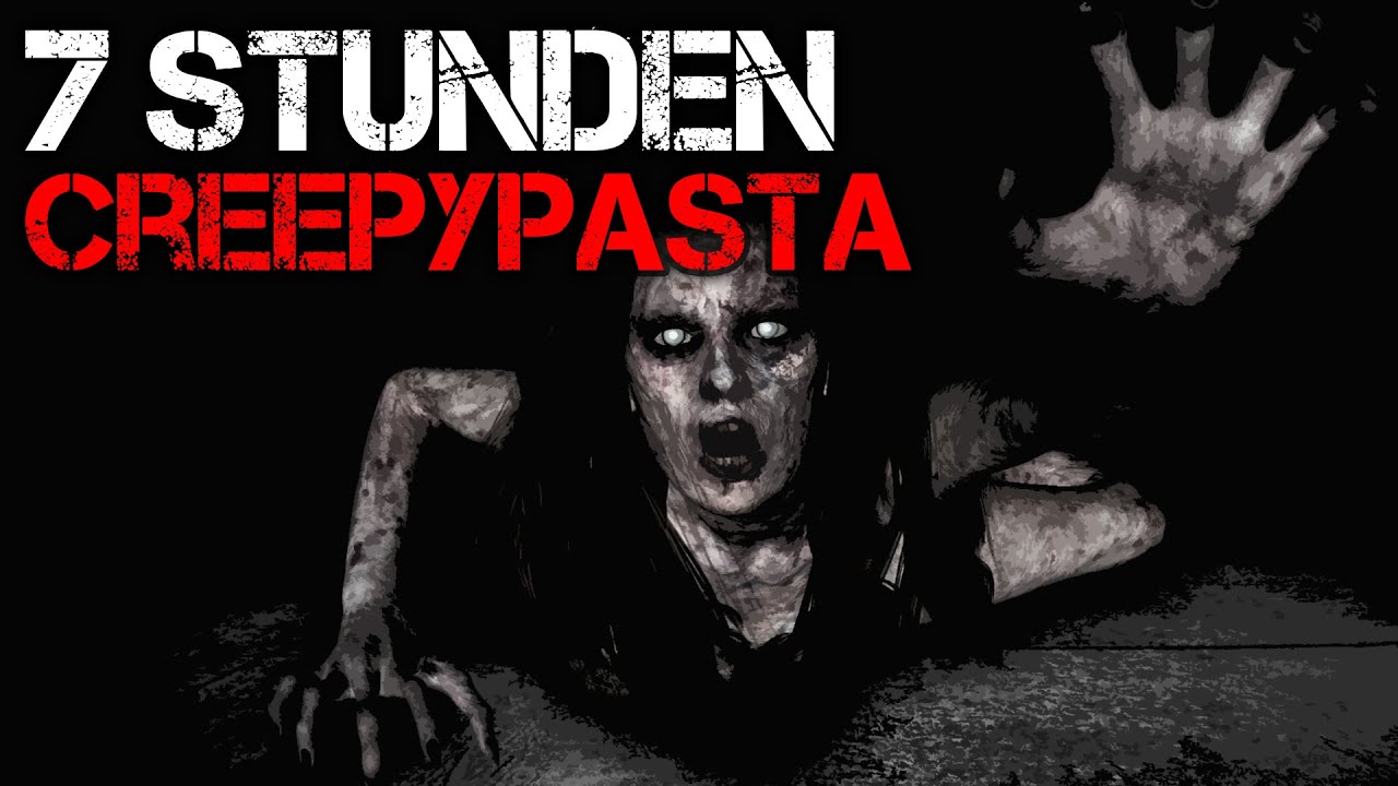 7 Stunden Creepypasta - 8  Horrorgeschichten | Creepypasta Compilation Deutsch / German