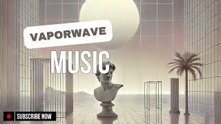 Vaporwave Music | Relaxing Dreamy Vaporwave Aesthetic