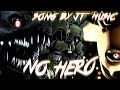 [SFM/FNaF/SONG] ▶"NO HERO" |Son's Responsibilities| Song by JT Music