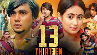 13 Thirteen Full Movie in Hindi | Goswami Boibhabi | Siddhartha Mukherjee | Commentary &amp; Story