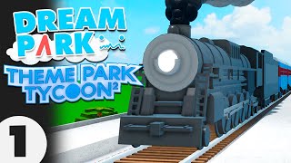 I Built my DREAM PARK In Theme Park Tycoon 2!  #1