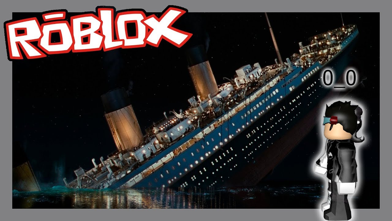 Roblox ไททานคมาแลวววววว Roblox Titanic - video roblox titanic