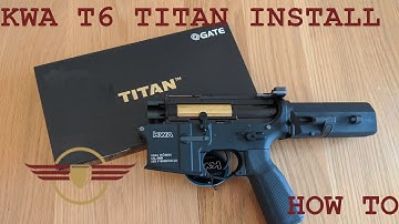 [HOW TO] KWA T6 M4 Gate Titan Installation GEARBOX DISASSEMBLY