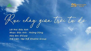 RỰC CHÁY GIỮA TRỜI TỰ DO | MUSIC VIDEO