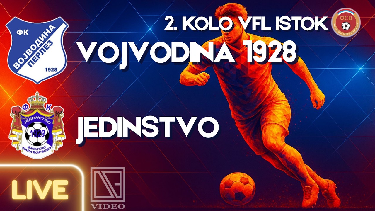 FK VOJVODINA 1928 Perlez - FK JEDINSTVO Banatsko Karađorđevo (Full match Livestream) [30.08.2026.]