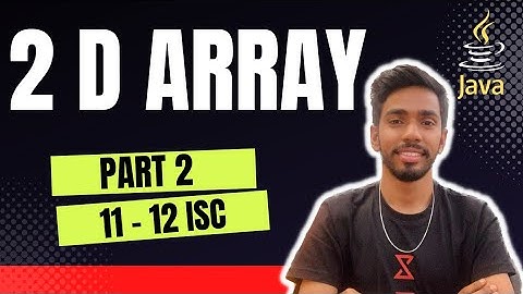 Double DIMENSIONAL Array in java class 12  java class 11 | program in Java