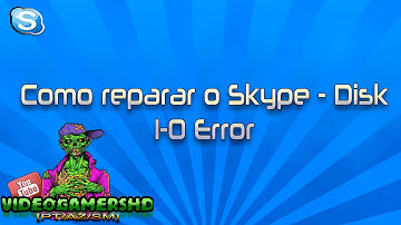 Tutorial - Como Reparar o Skype - Disk I-O Error