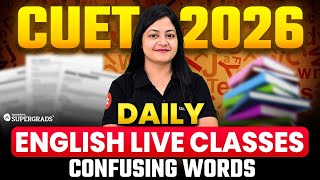CUET 2026 English Live Classes - Confusing Words | CUET 2026 English Language Prep