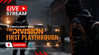 🔴 LIVE - The Division - First Time Playthrough