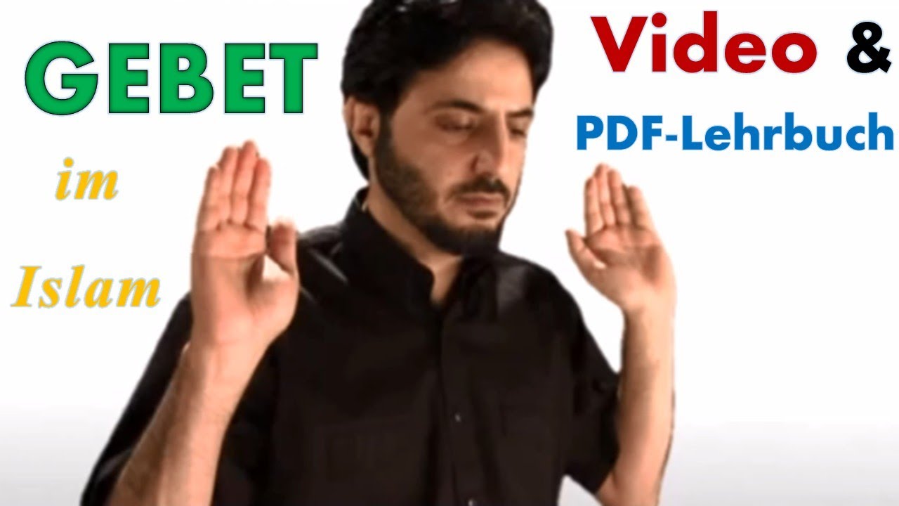 Gebet im Islam lernen - Richtig und nach Sunna - YouTube