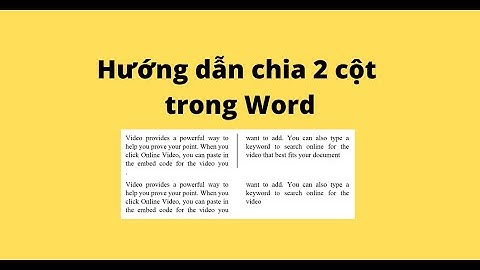 Hướng dẫn chia 2 cột trong Word