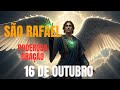 São Rafael Arcanjo – Oração de Cura Divina e Milagres Urgentes (16/10/2025)