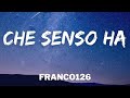 Franco126 - CHE SENSO HA (Testo / Lyrics)