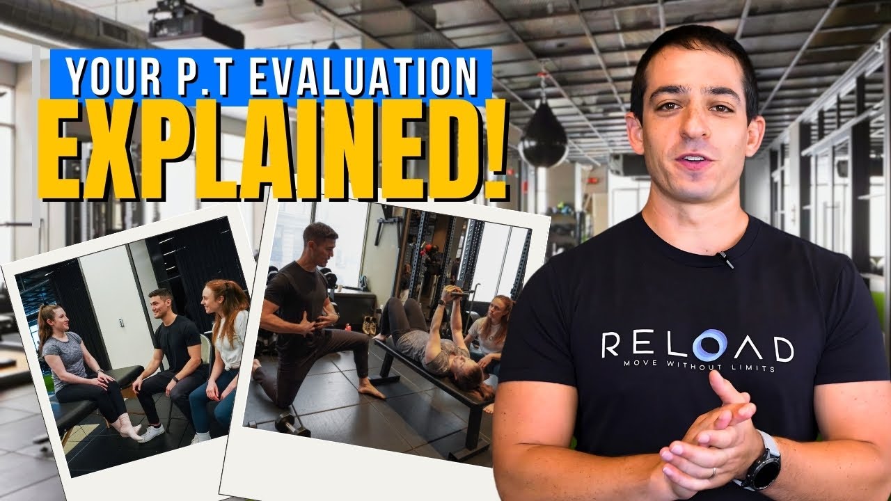 What Happens During a Physical Therapy Evaluation?