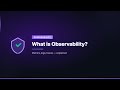 What is Observability?