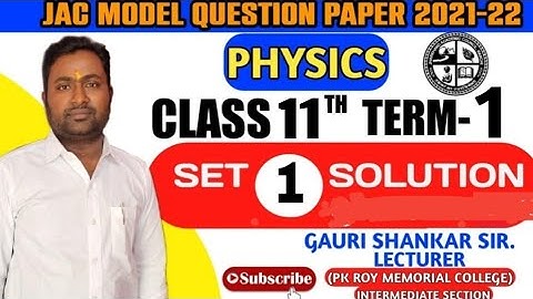 JAC Board class 11th Physics Model Paper Set 1 Solutions with explanation | Class 11thPhysics term 1