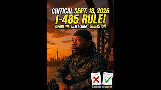 CRITICAL USCIS UPDATE: Form I-485 Deadline Sept. 18, 2026 (Do NOT File Old Versions!)