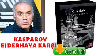 Ejderha Böyle Avlanır: Kasparov - Piket