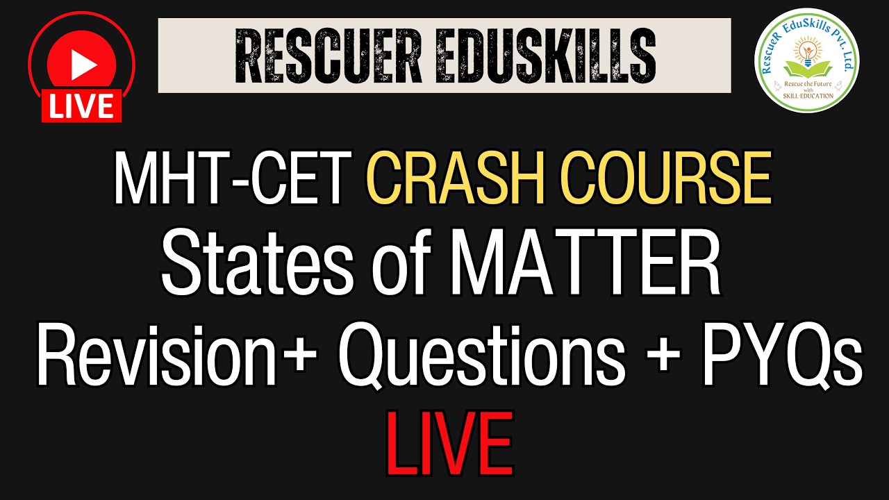 MHT-CET Chemistry 2026 | States of Matter Complete Revision + PYQs | LIVE