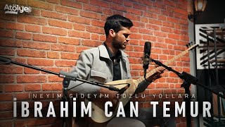 İbrahim Can Temur ft. Türkü Atölyesi - İneyim Gideyim Tozlu Yollara| #atölyegünlükleri Resimi